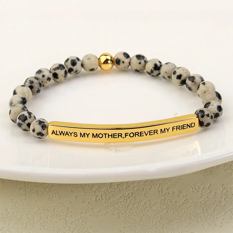 ALWAYS MY MOTHER, FOREVER MY FRIEND Bracelet